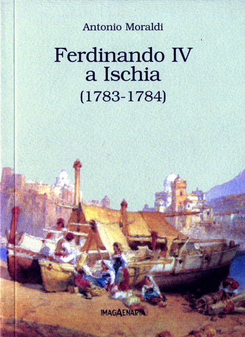 Ferdinando IV a Ischia (1783-1784)